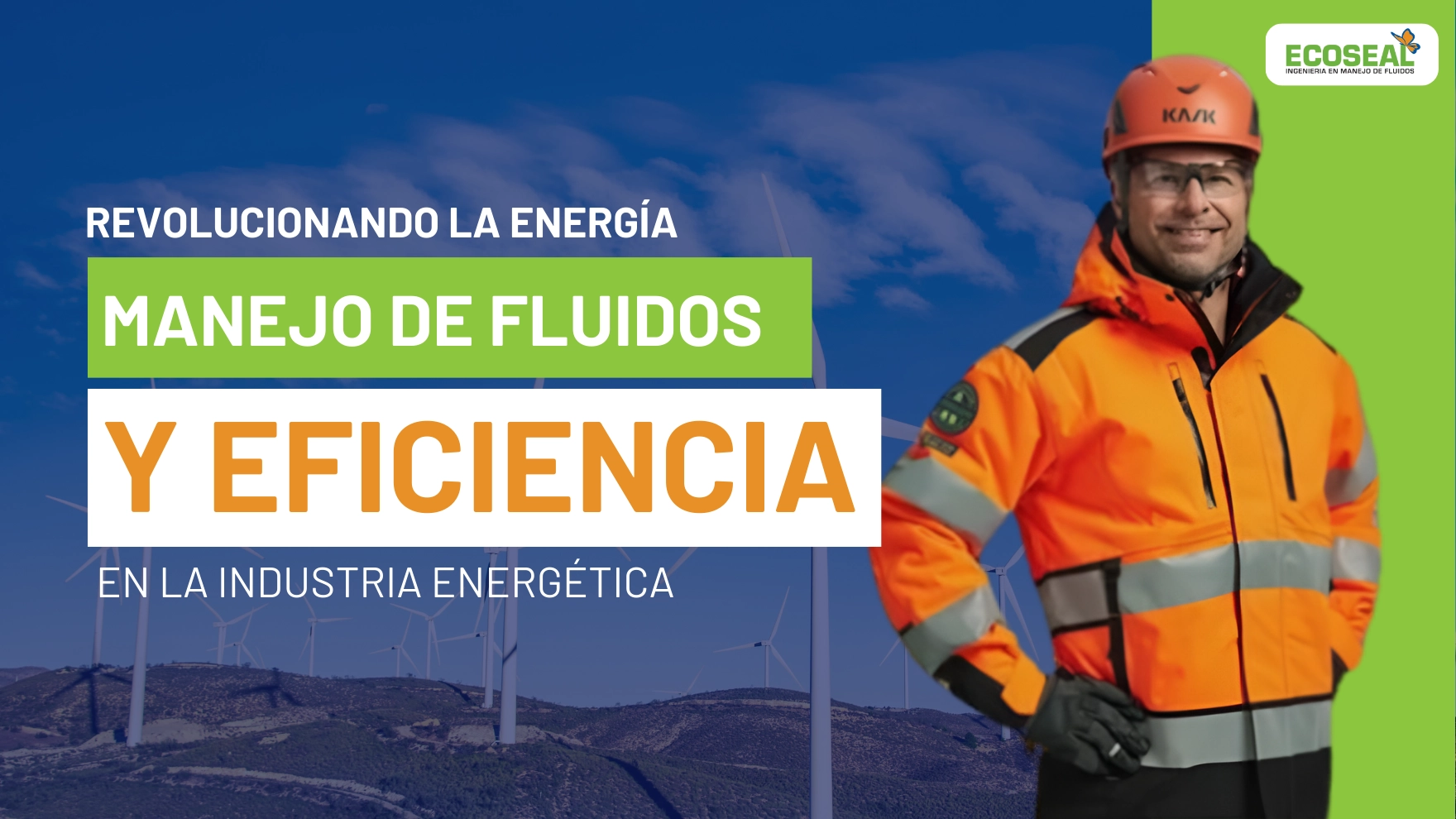 Revolucionando la Energía: Manejo de Fluidos y Eficiencia en la Industria Energética