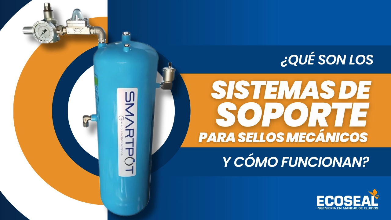 Qué son los sistemas de soporte para sellos mecánicos dobles y cómo funcionan