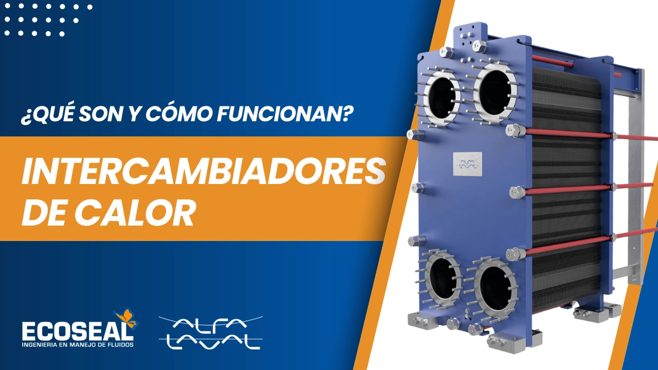 ¿Qué es un Intercambiador de Calor Alfa Laval y Cómo Funciona?