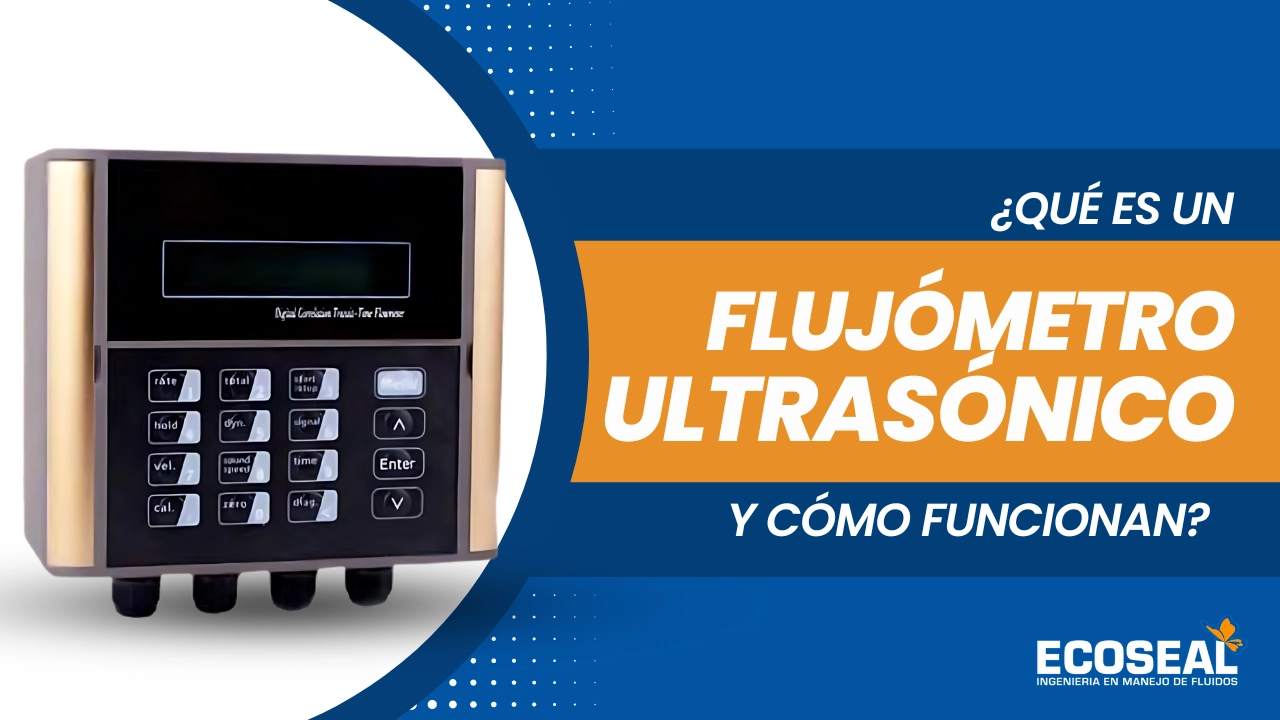 ¿Qué es un Flujómetro Ultrasónico y Cómo Funciona?