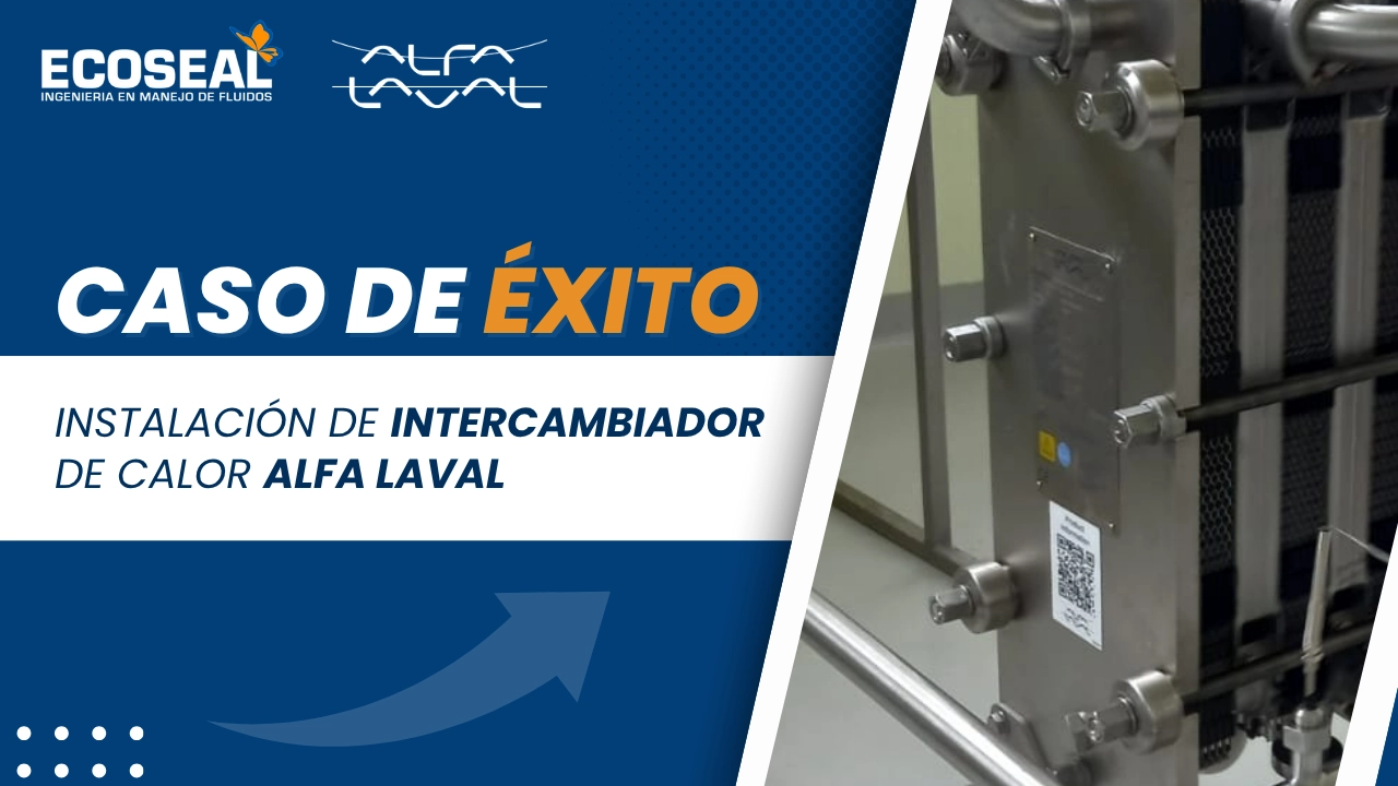Instalación de intercambiador de calor Alfa Laval H4 en planta láctea – Caso de éxito