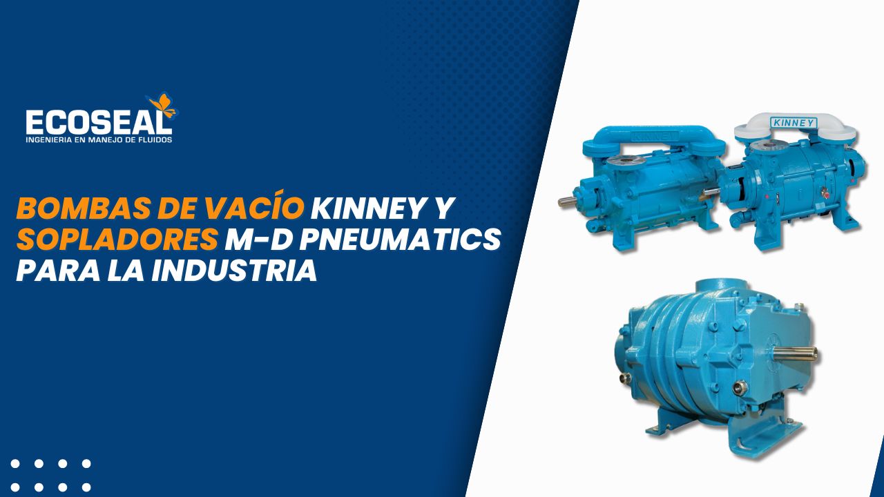 Optimización de Procesos: Bombas de Vacío Kinney y Sopladores M-D Pneumatics para la Industria